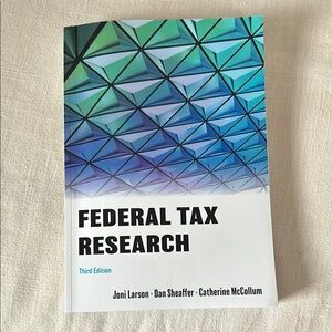 Federal Tax Research Third Edition Book by Joni Larson